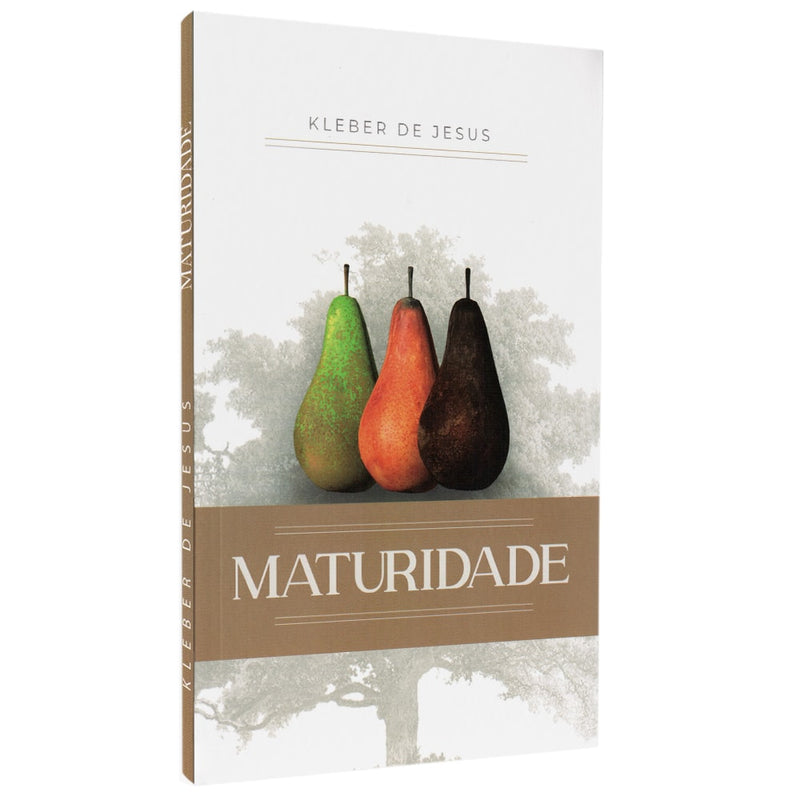 Livro Maturidade de Kleber de Jesus, capa branca com três peras coloridas. — Plenitude