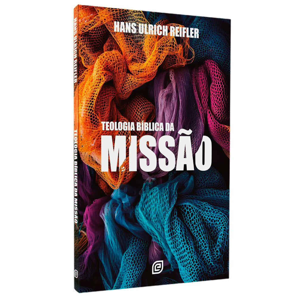 Livro Teologia Bíblica da Missão de Hans Ulrich Reifler, capa colorida com fios entrelaçados. — Plenitude