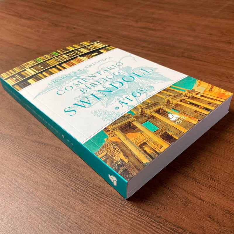 Comentário Bíblico Swindoll | Atos | Charles R. Swindoll