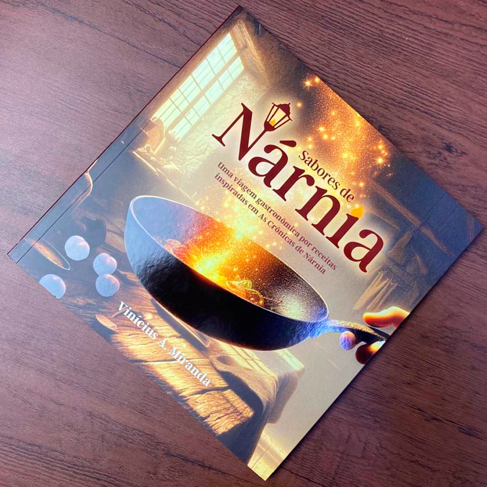 Sabores de Nárnia | Vinícius A. Miranda