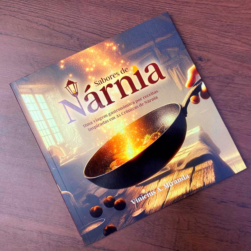 Sabores de Nárnia | Vinícius A. Miranda