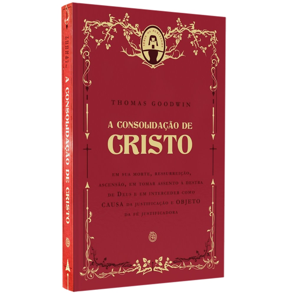 Livro A Consolidação de Cristo, capa dura vermelha com detalhes dourados. — Plenitude