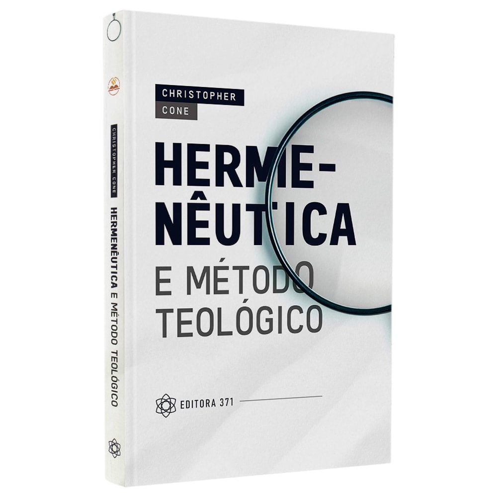 Hermenêutica e Método Teológico | Christopher Cone
