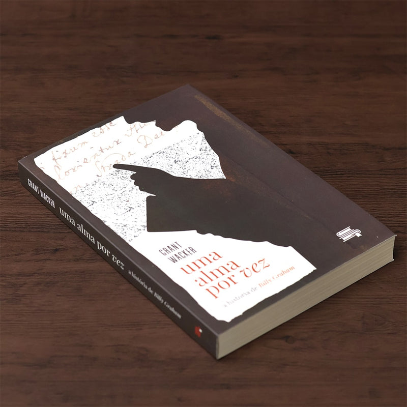 Uma Alma Por Vez  | Grant Wacker