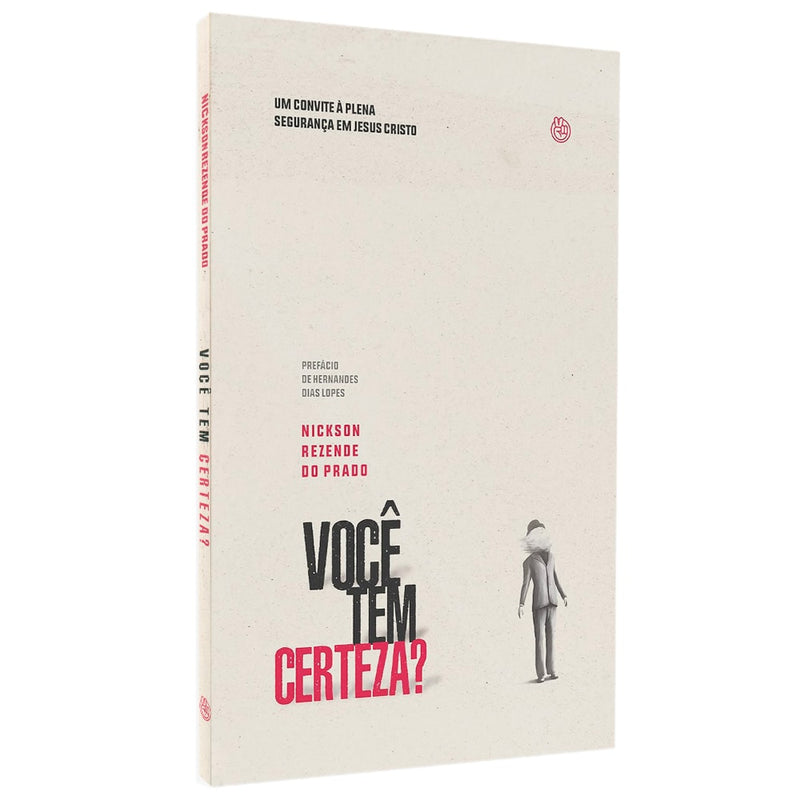 Você Tem Certeza | Nickson Rezende do Prado