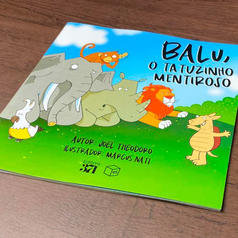 Balu, o Tatuzinho Mentiroso | Joel Theodoro