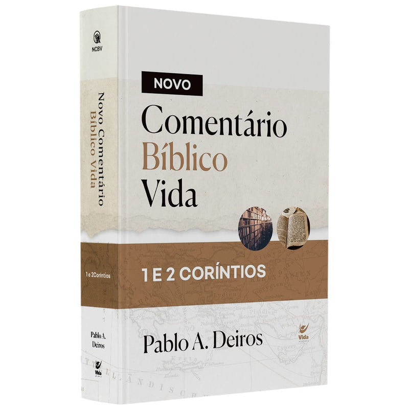 Capa dura do Novo Comentário Bíblico Vida, 1 e 2 Coríntios, de Pablo A. Deiros, em tons de branco e marrom. — Plenitude