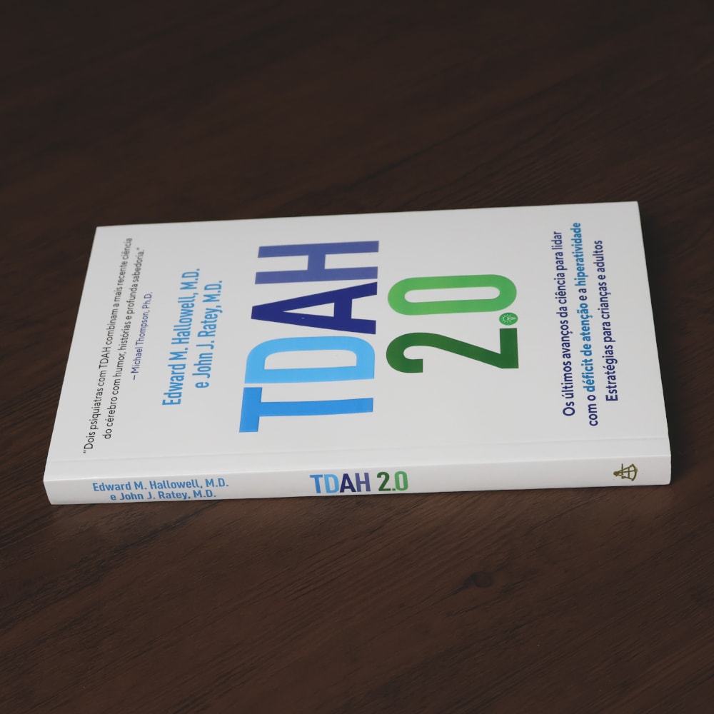 TDAH 2.0 | Edward M. Hallowell, M.D. e John J. Ratey, M.D