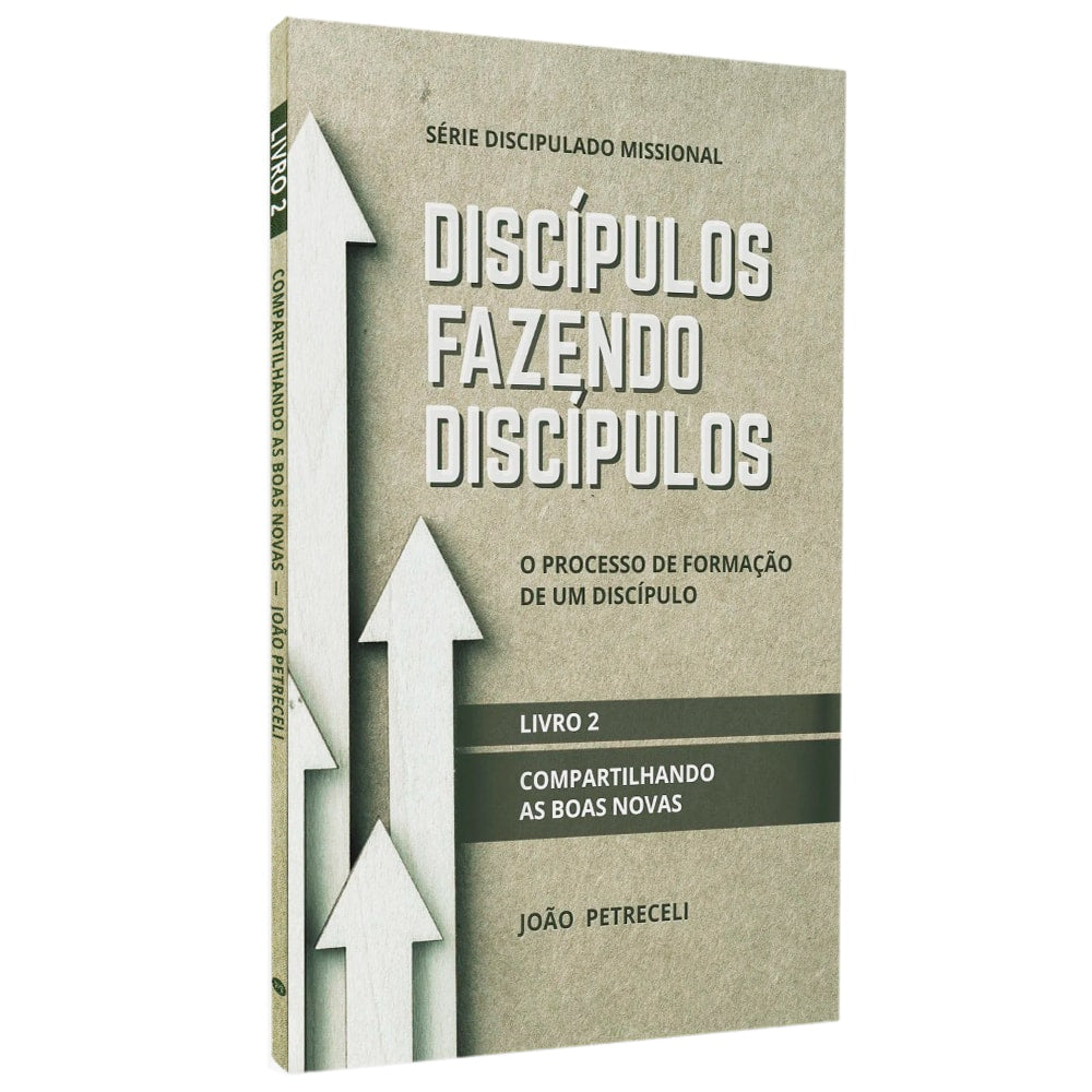 Kit Discípulos Fazendo Discípulos | João Petreceli