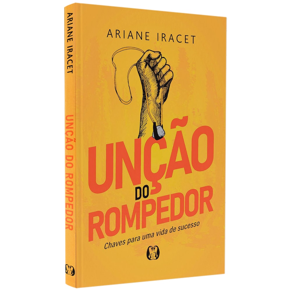Unção do Rompedor | Ariane Iracet