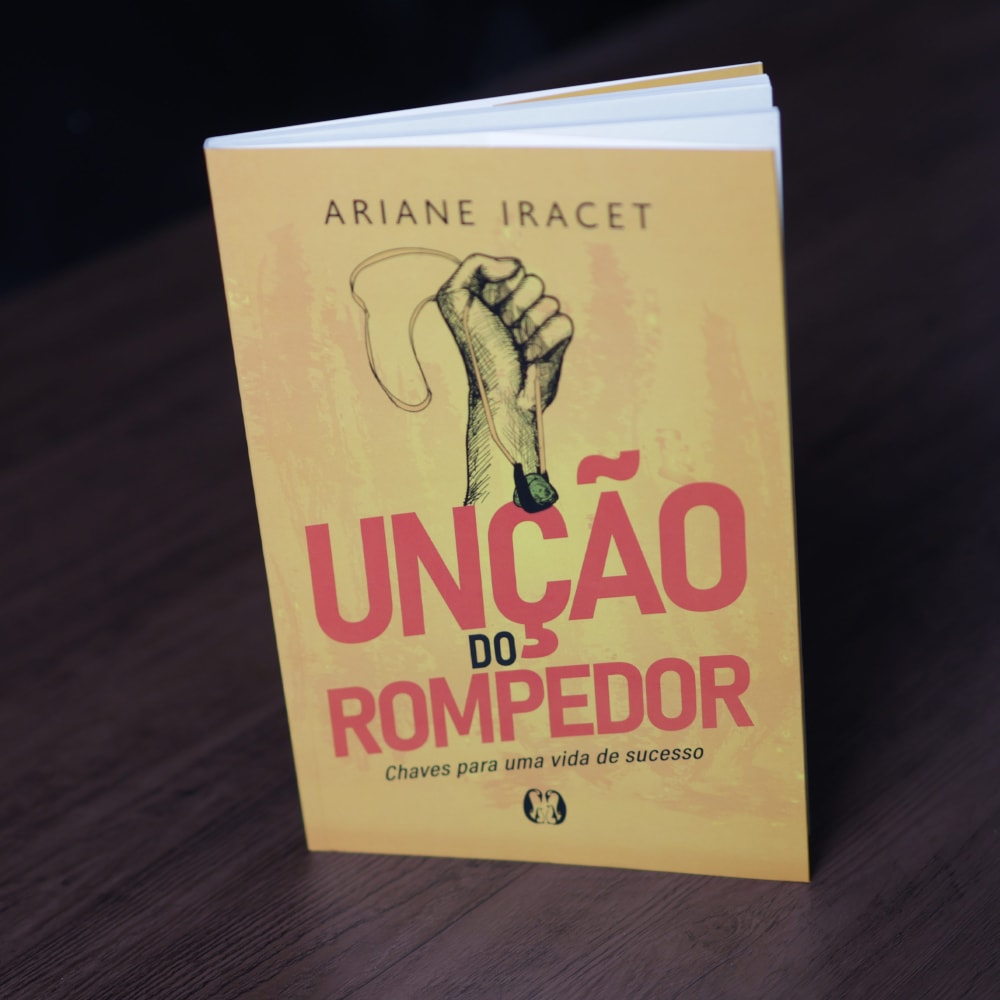 Unção do Rompedor | Ariane Iracet