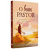Livro O Bom Pastor de Timothy S. Laniak, capa com pastor e ovelhas em paisagem. — Plenitude