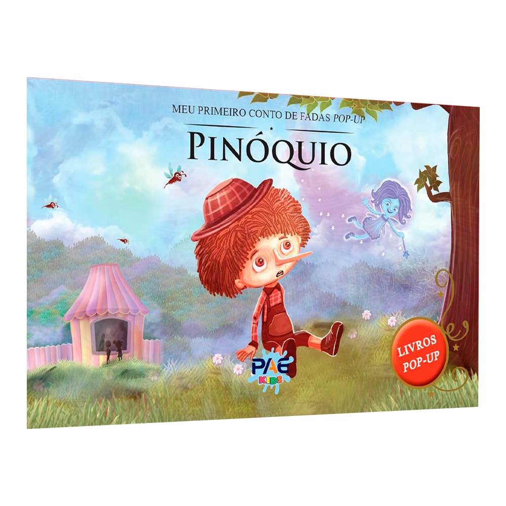 Livro pop-up Meu Primeiro Conto de Fadas, Pinóquio, capa com Pinóquio e fada em floresta. — Plenitude
