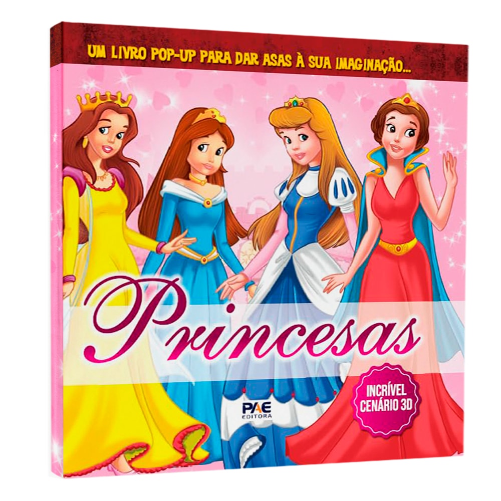 Livro infantil Princesas Incrível Cenário 3D, capa rosa com quatro princesas. — Plenitude