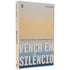Livro Vença Em Silêncio, capa branca e azul degradê. — Plenitude
