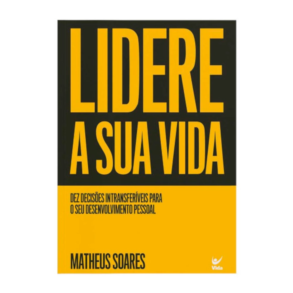 Livro Lidere a Sua Vida, de Matheus Soares, capa preta e amarela com título grande. — Plenitude