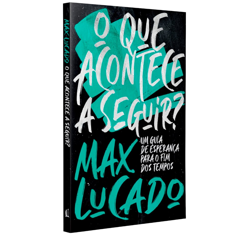 O Que Acontece a Seguir? | Max Lucado