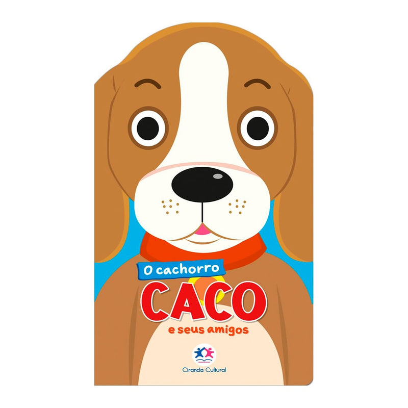 Livro infantil "O Cachorro Caco e Seus Amigos", capa em formato de cachorro. — Plenitude