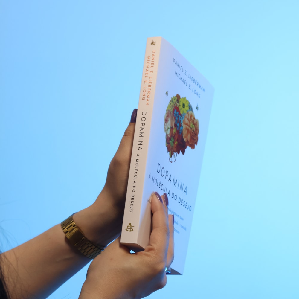 Dopamina: A Molécula do Sucesso | Daniel Z. Lieberman e Michael E. Long
