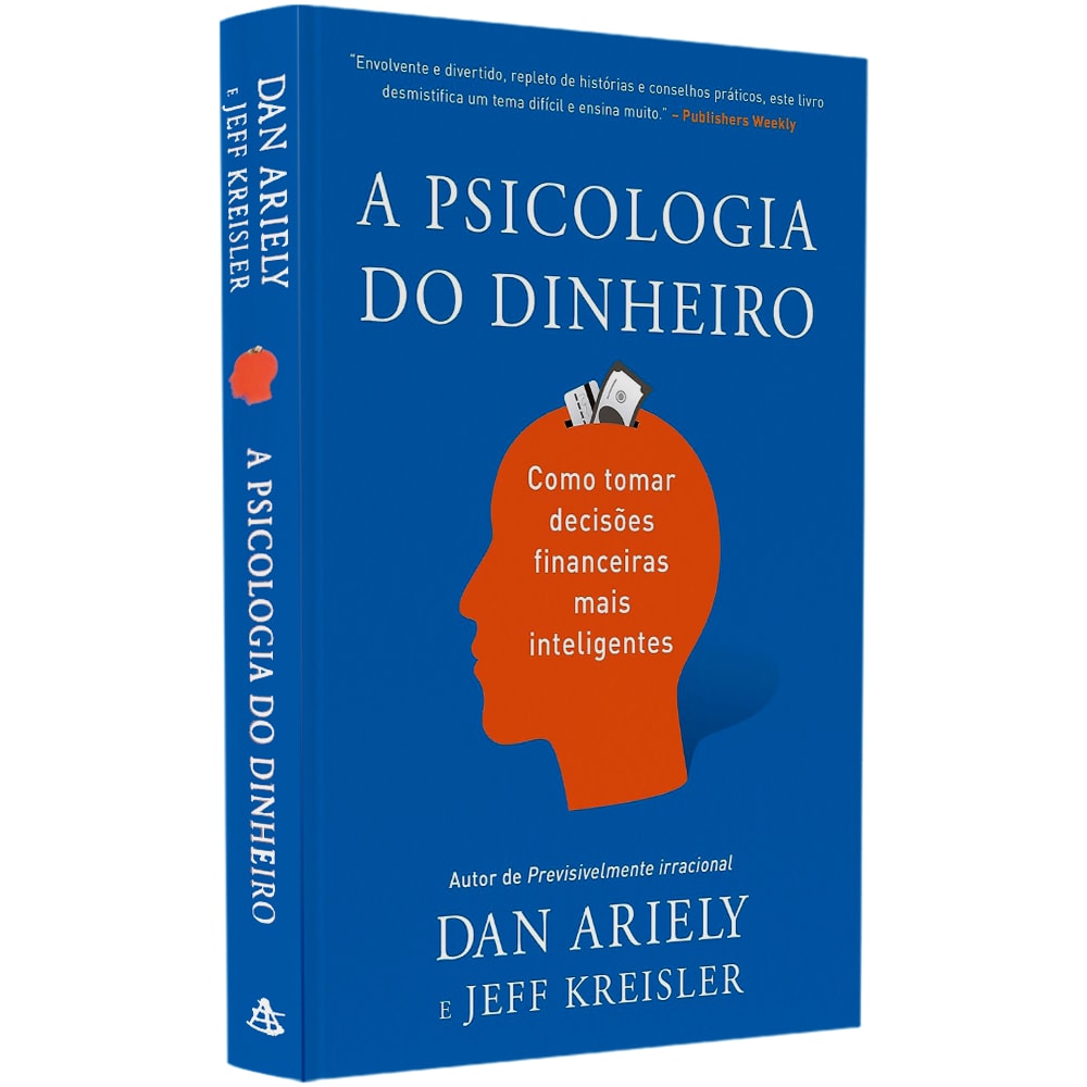 Capa do livro A Psicologia do Dinheiro, de Dan Ariely e Jeff Kreisler, com silhueta de cabeça laranja. — Plenitude