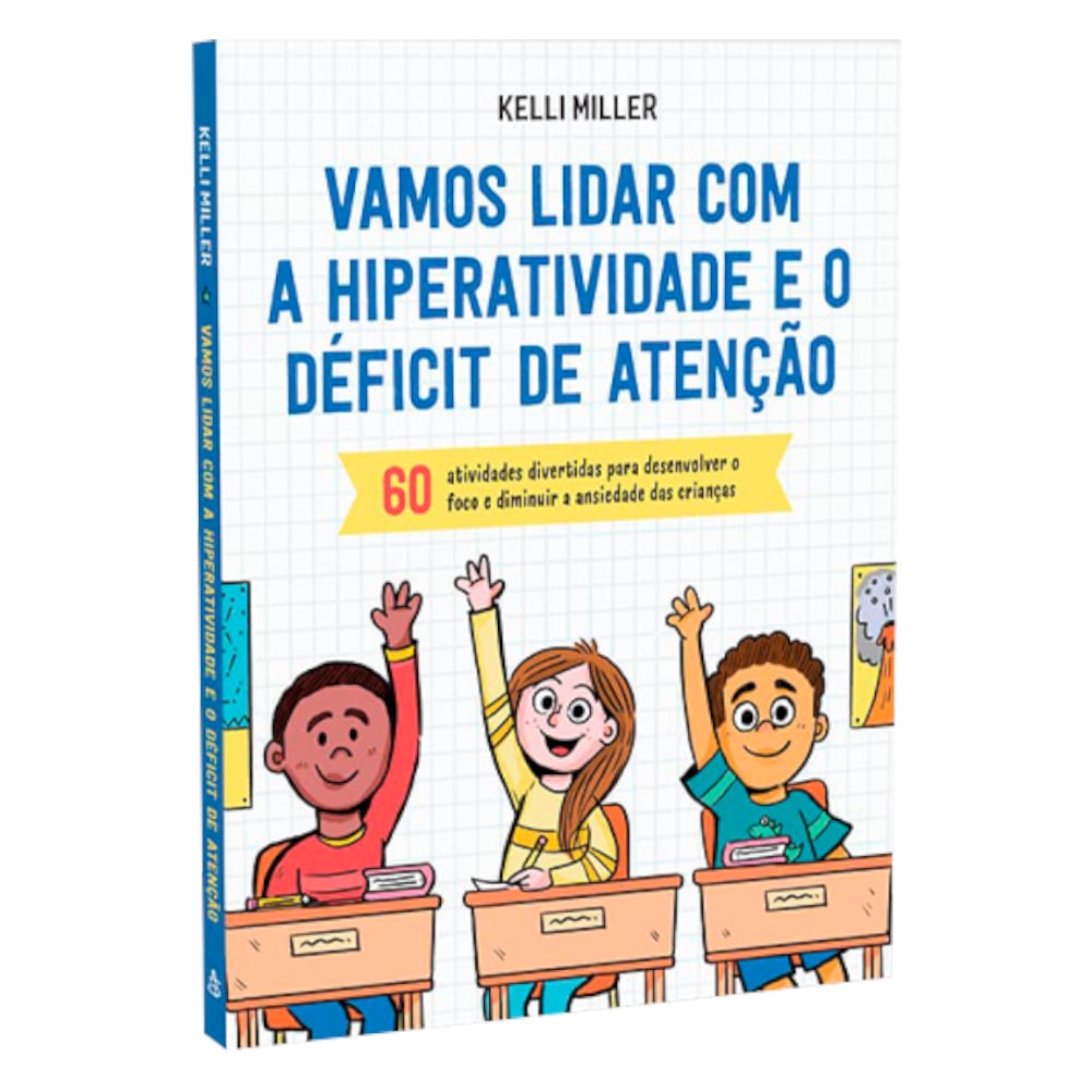 Livro Vamos Lidar com a Hiperatividade e o Déficit de Atenção, capa branca com ilustrações de crianças e título em azul e laranja — Plenitude