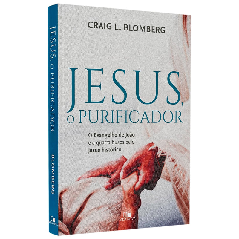 Livro Jesus, O Purificador de Craig L. Blomberg, capa branca com ilustração de mãos e detalhes em azul. — Plenitude