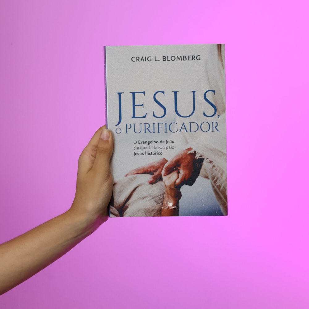 Jesus, O Purificador | Craig L. Blomberg