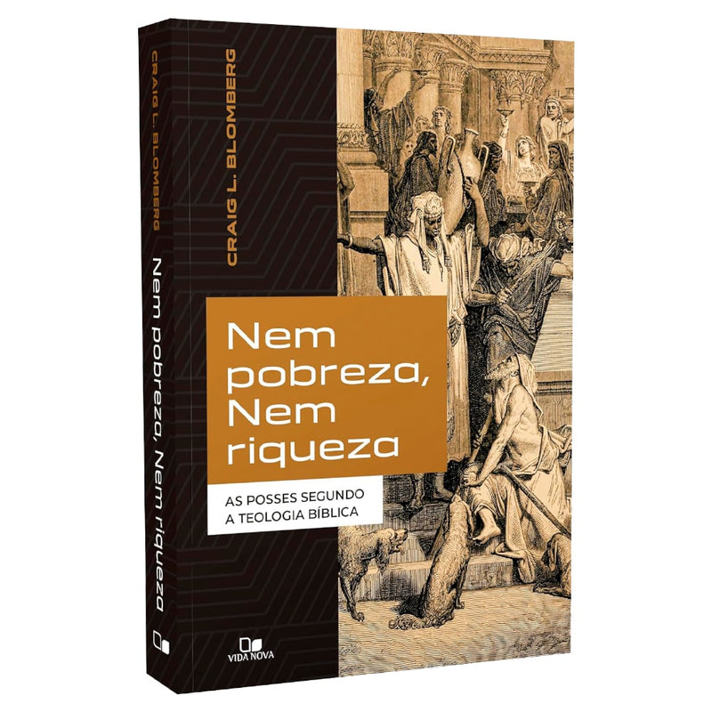 Livro Nem Pobreza, Nem Riqueza de Craig L. Blomberg, capa marrom com ilustração de cena bíblica. — Plenitude