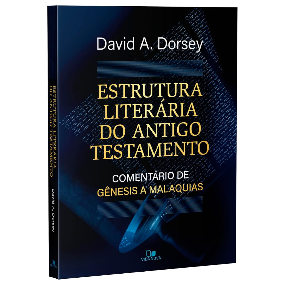 Livro: Estrutura Literária do Antigo Testamento, de David A. Dorsey. Capa azul-marinho com título dourado e detalhes em azul claro. — Plenitude