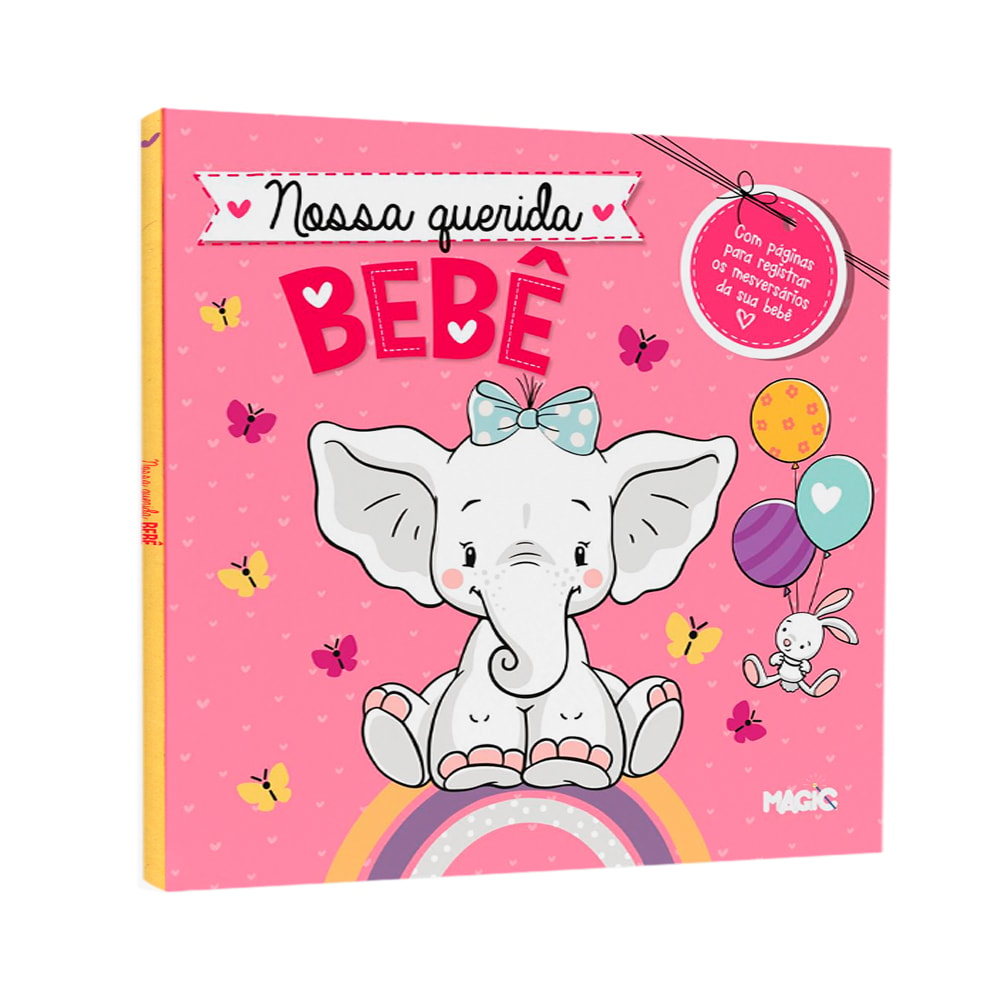 Livro Nossa Querida Bebê Magic Kids, capa rosa com ilustração de um elefante bebê e borboletas. — Plenitude