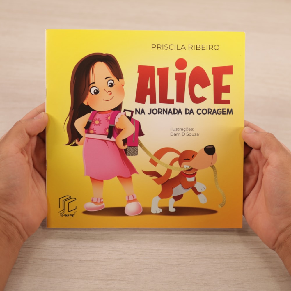 Alice na Jornada da Coragem | Priscila Ribeiro