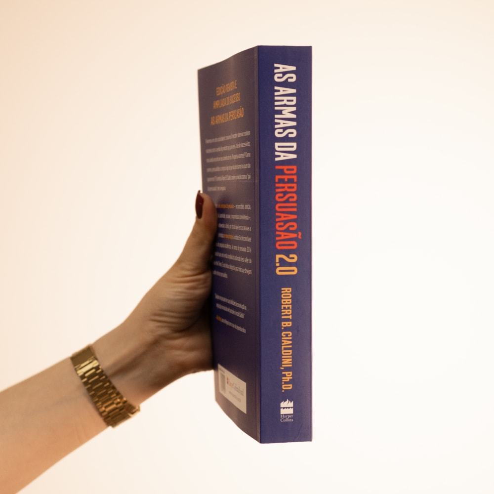 As Armas da Persuasão 2.0 | Robert Cialdini