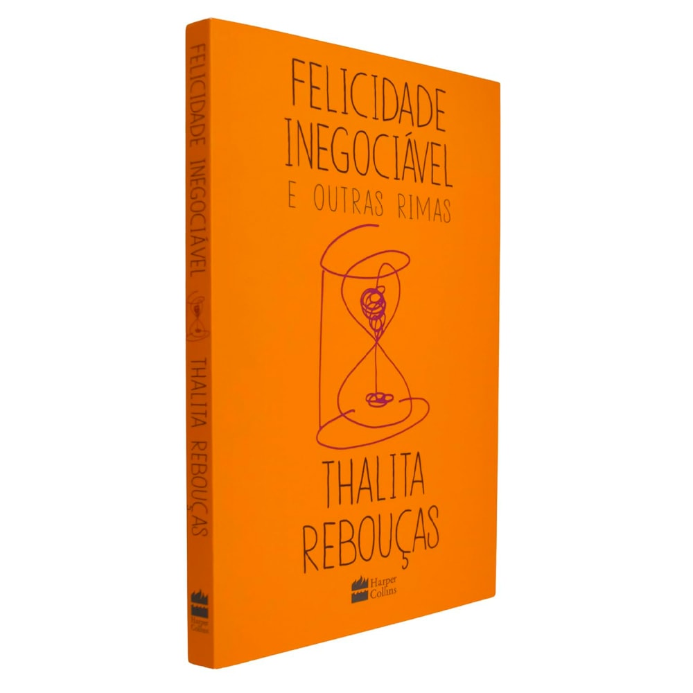 Felicidade Inegociável e Outras Rimas | Thalita Rebouças
