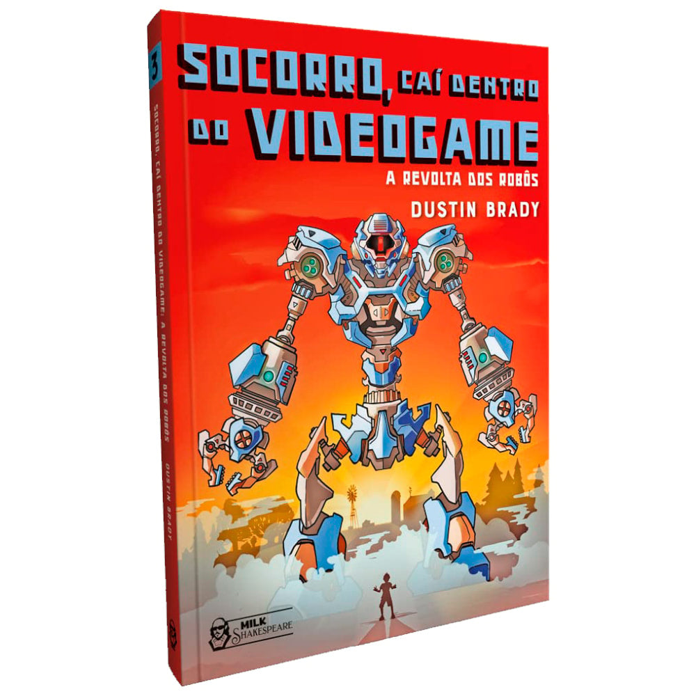 Livro Socorro, Caí Dentro do Videogame 3, de Dustin Brady, capa laranja com robô gigante e menino. — Plenitude
