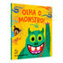 Livro Olha o Monstro, de Karl Newson e Zehra Hicks, capa amarela com monstro verde sorrindo. — Plenitude
