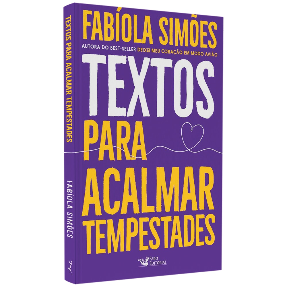 Livro de capa comum, Textos Para Acalmar Tempestades, de Fabíola Simões, em roxo com letras amarelas. — Plenitude