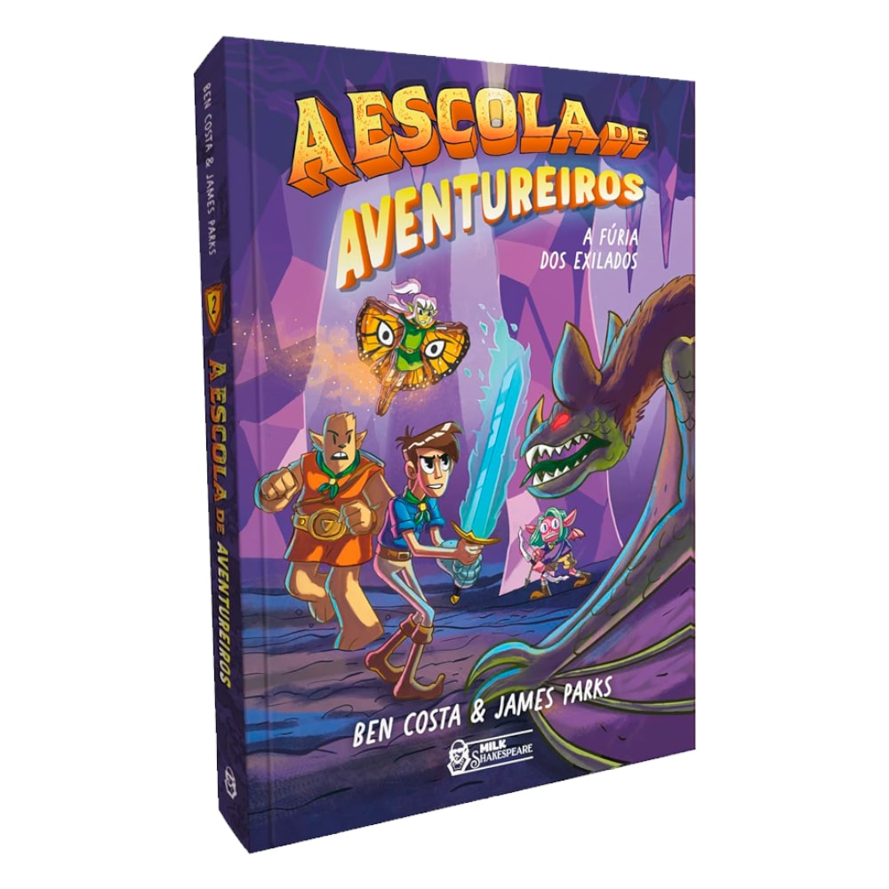 A Escola de Aventureiros 2 | A Fúria Dos Exilados | Ben Costa e James Parks