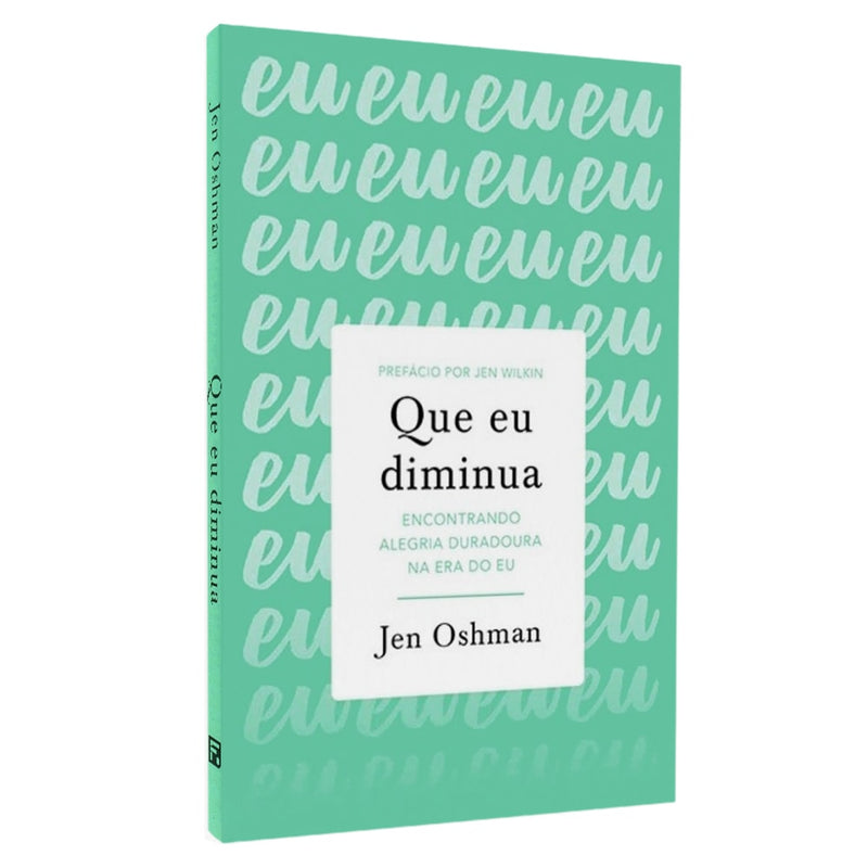 Que Eu Diminua | Jen Oshman