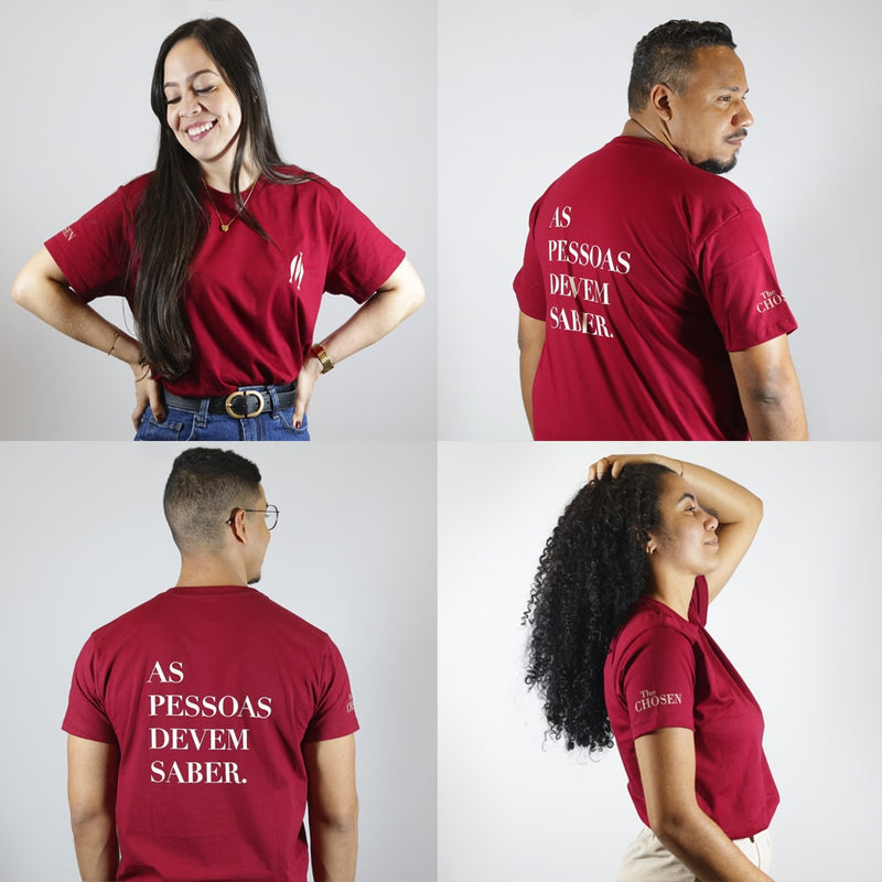 Camiseta As Pessoas Devem Saber | Vermelha | Unissex | The Chosen