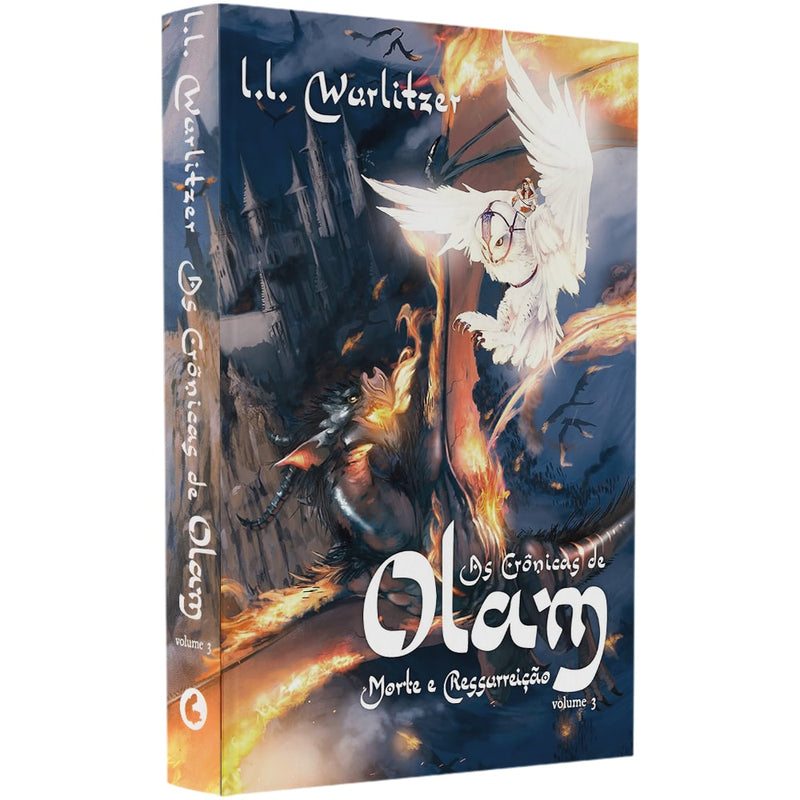 As Crônicas De Olam Volume 3 | Morte E Ressurreição | L. L. Wurlitzer