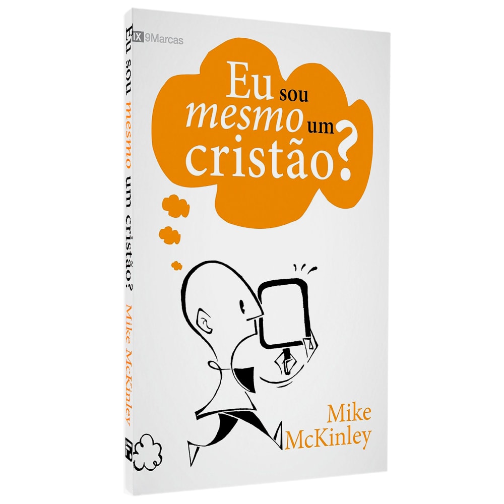Livro Eu Sou Mesmo Um Cristão? de Mike McKinley, capa branca com desenho de homem pensativo. — Plenitude