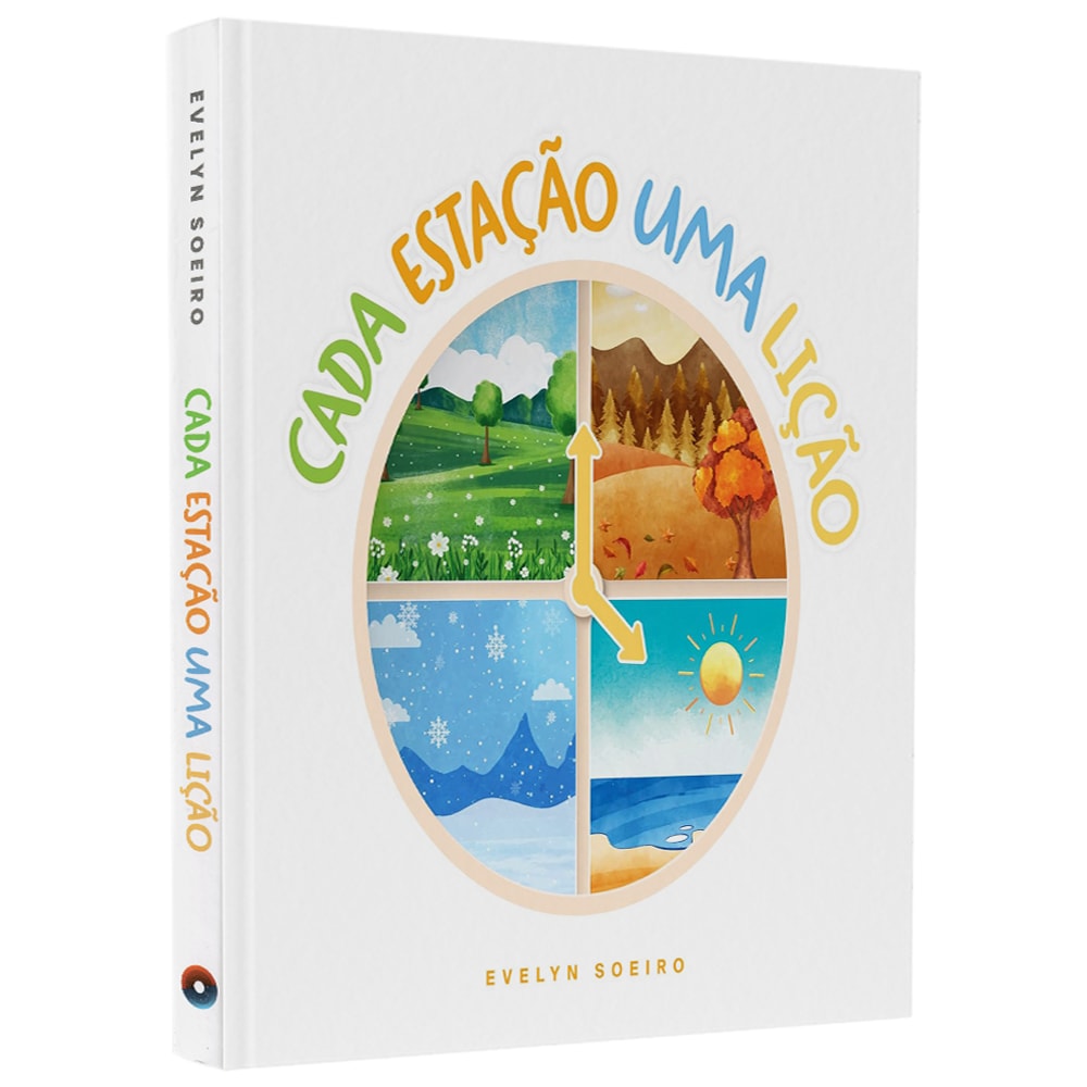 Livro: Cada Estação Uma Lição, de Evelyn Soeiro. Capa branca com relógio das estações. — Plenitude