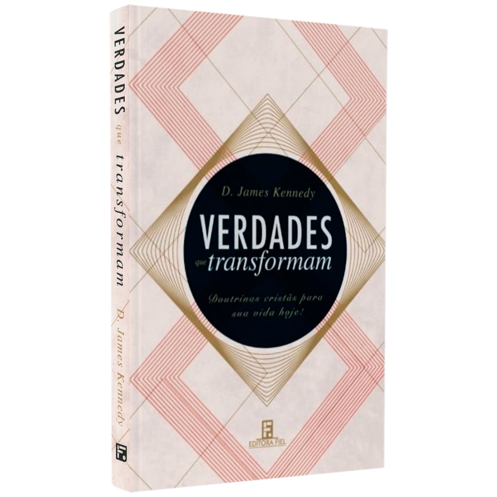Verdades Que Transformam | D. James Kennedy