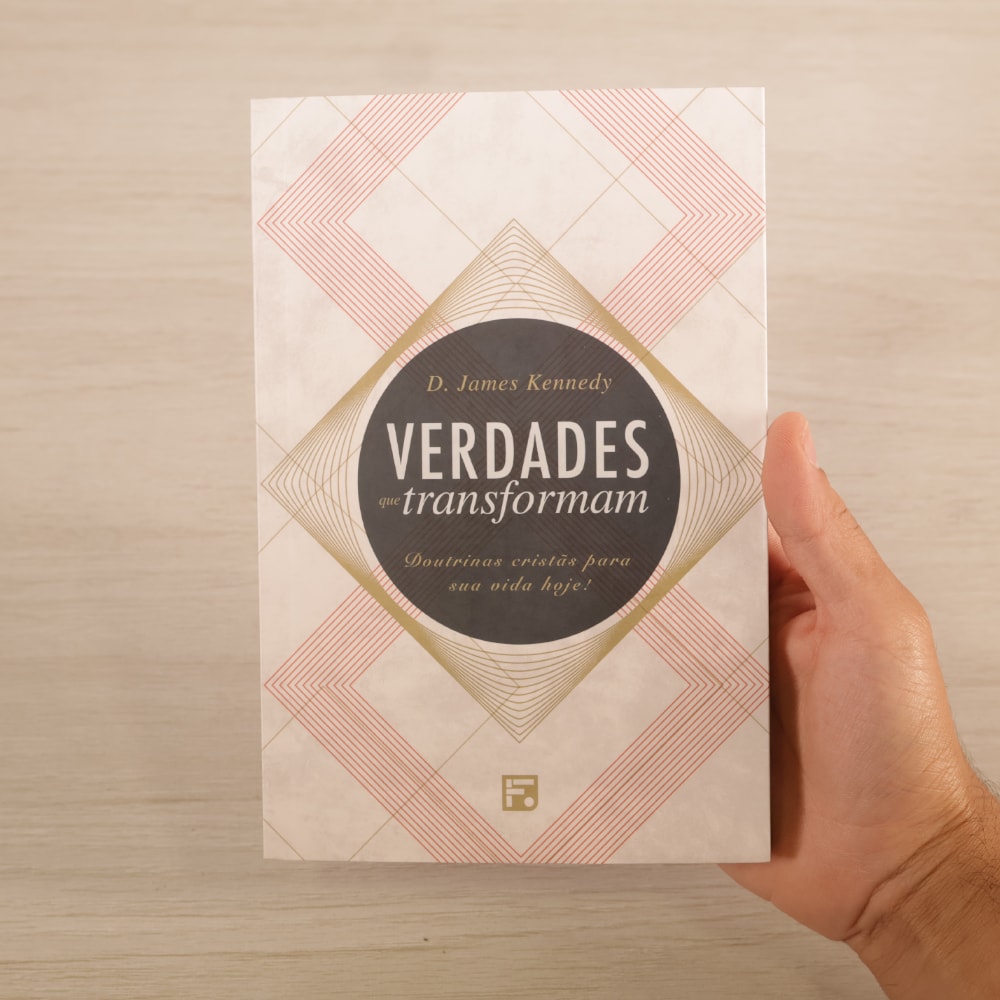 Verdades Que Transformam | D. James Kennedy