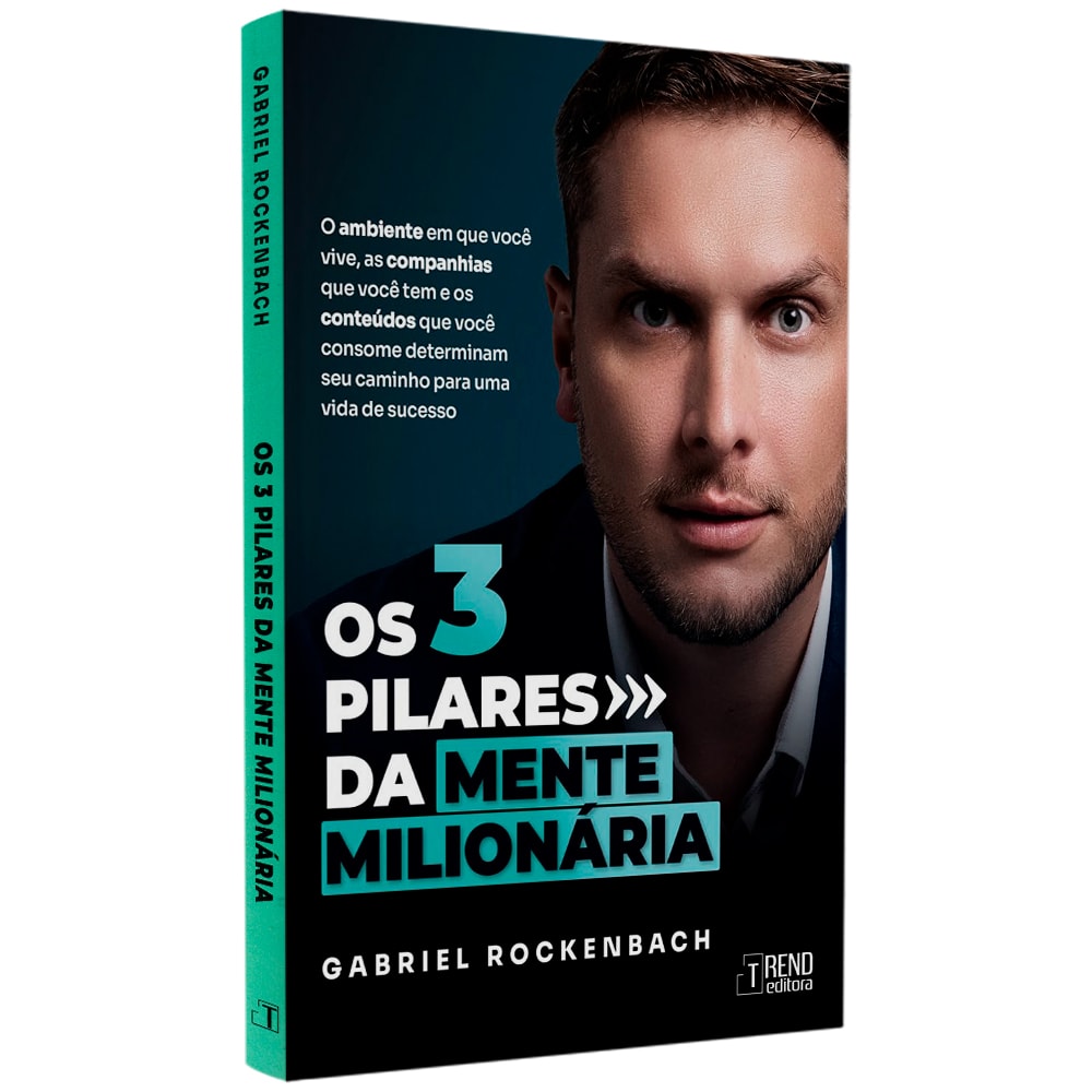 Livro Os Três Pilares Da Mente Milionária de Gabriel Rockenbach, capa preta com foto do autor. — Plenitude