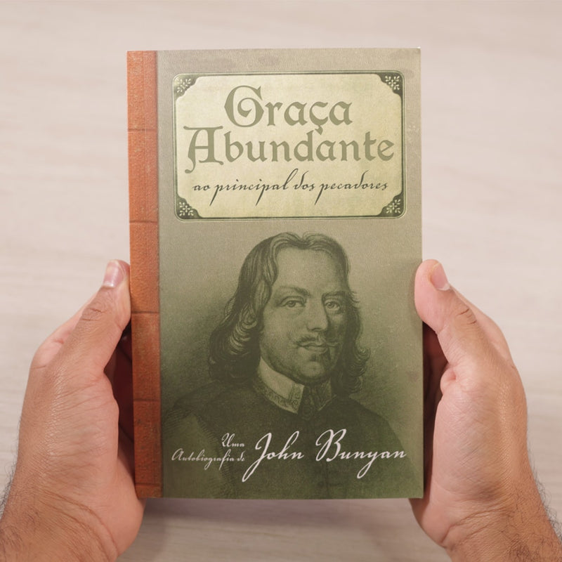 Graça Abundante | John Bunyan | Fiel