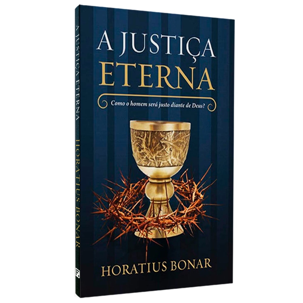 Livro A Justiça Eterna de Horatius Bonar, capa azul escura com cálice dourado e coroa de espinhos. — Plenitude