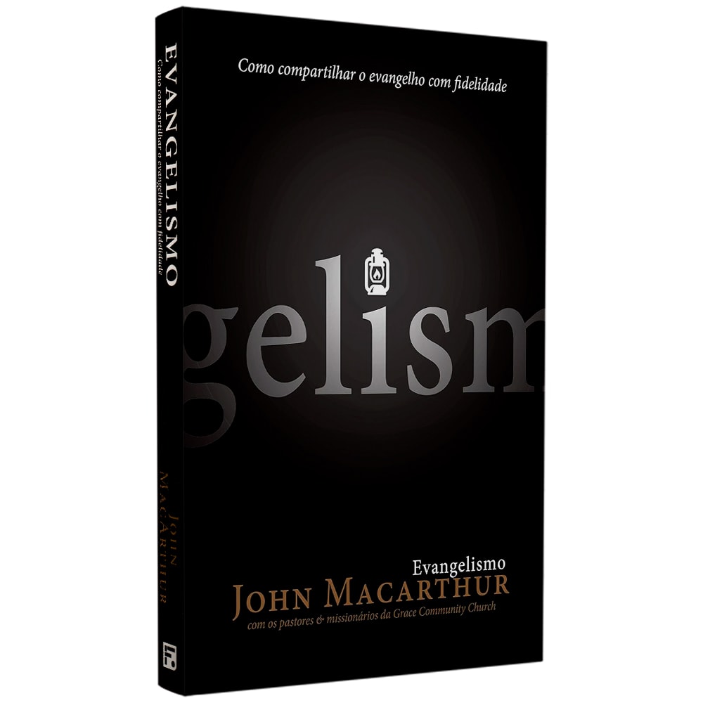 Livro Evangelismo de John MacArthur, capa preta com letras prateadas, com um lampião. — Plenitude