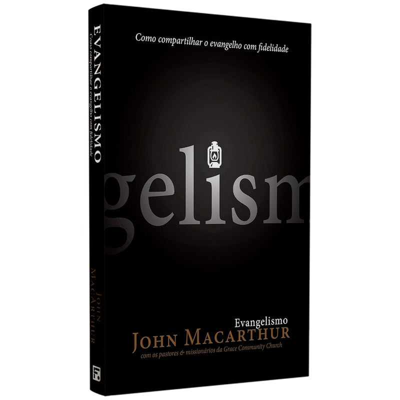Evangelismo | John MacArthur | Fiel