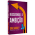 Livro Resgatando A Ambição, capa roxa com seta laranja e boneco azul subindo. — Plenitude